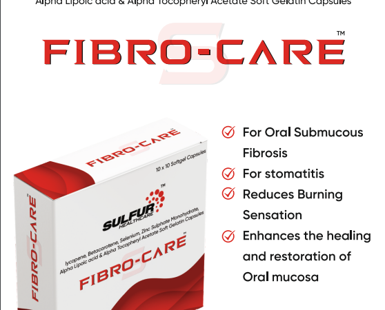 Fibro-Care, oral health supplement, stomatitis treatment, oral submucous fibrosis, OSMF treatment, burning mouth syndrome, mouth ulcer relief, oral tissue healing, antioxidant support, lycopene benefits, beta-carotene for oral health, selenium for gums, zinc sulphate monohydrate, alpha lipoic acid benefits, vitamin E for oral care, softgel capsules for oral health, oral inflammation relief, mouth pain treatment, gum health supplement, oral health nutrition, best supplement for oral healing