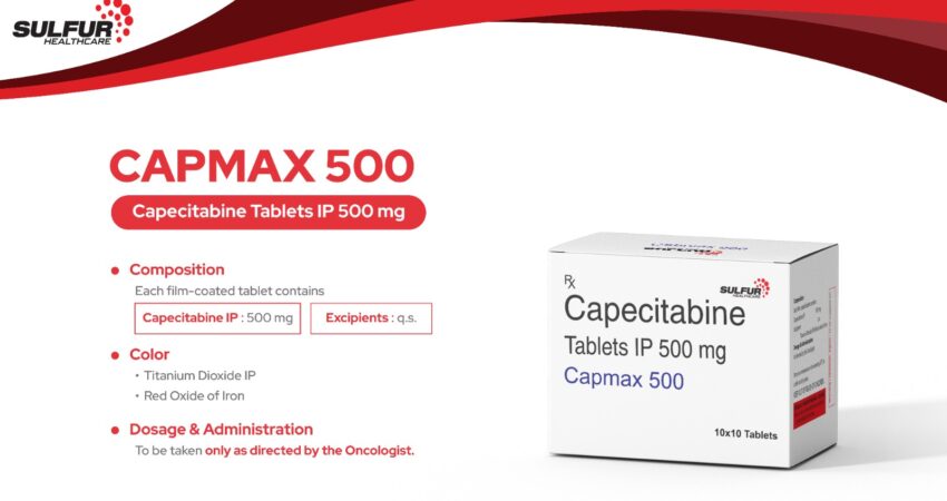 Capmax 500, Capecitabine 500 mg, oral chemotherapy, cancer treatment, chemotherapy drug, Capecitabine tablet, breast cancer treatment, colorectal cancer medication, gastric cancer chemotherapy, Sulfur Healthcare, cancer care, fluoropyrimidine drug, metastatic breast cancer, advanced colorectal cancer, chemotherapy side effects, cancer medication dosage, oncology treatment, best chemotherapy tablets, Capecitabine uses, cancer drug precautions