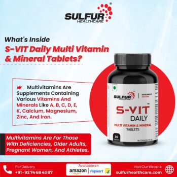 multivitamin tablet for daily use, best multivitamin in India, S-VIT Daily by Sulfur Health Care, vitamins for energy and immunity, multivitamin for skin hair and bones, buy S-VIT online, daily nutritional supplement India, health supplements for adults, vitamins for digestion and metabolism, Sulfur Health Care supplements